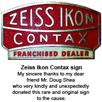 Zeiss Ikon Contax sign - My sincere thanks to my dear friend Mr. Doug Shea who very kindly and unexpectedly donated this rare and original sign to the cause.